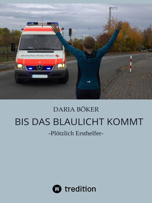 cover image of Bis das Blaulicht kommt